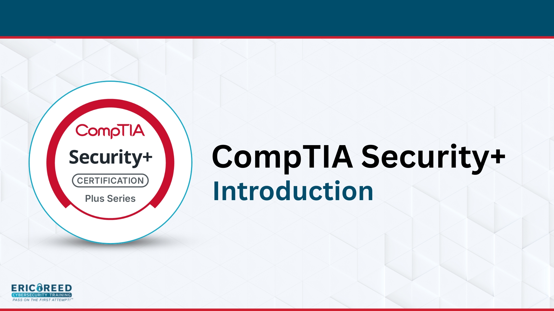 CompTIA Security+ Introduction